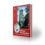 Juliana Weiskircher – Die Stigmatisierte aus der Nähe Wiens